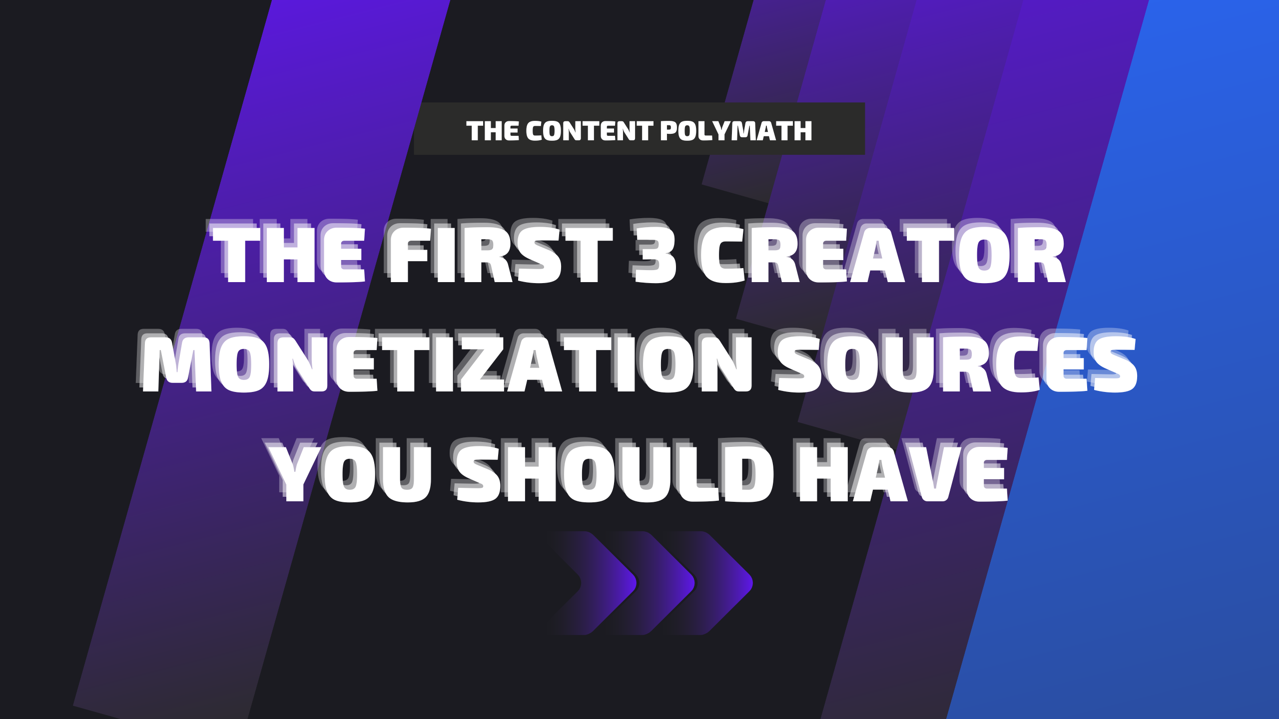 The Three Monetization Streams I Focus On